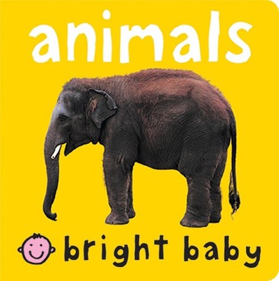 Bright Baby Animals (Cover may vary) - board book Priddy, Roger