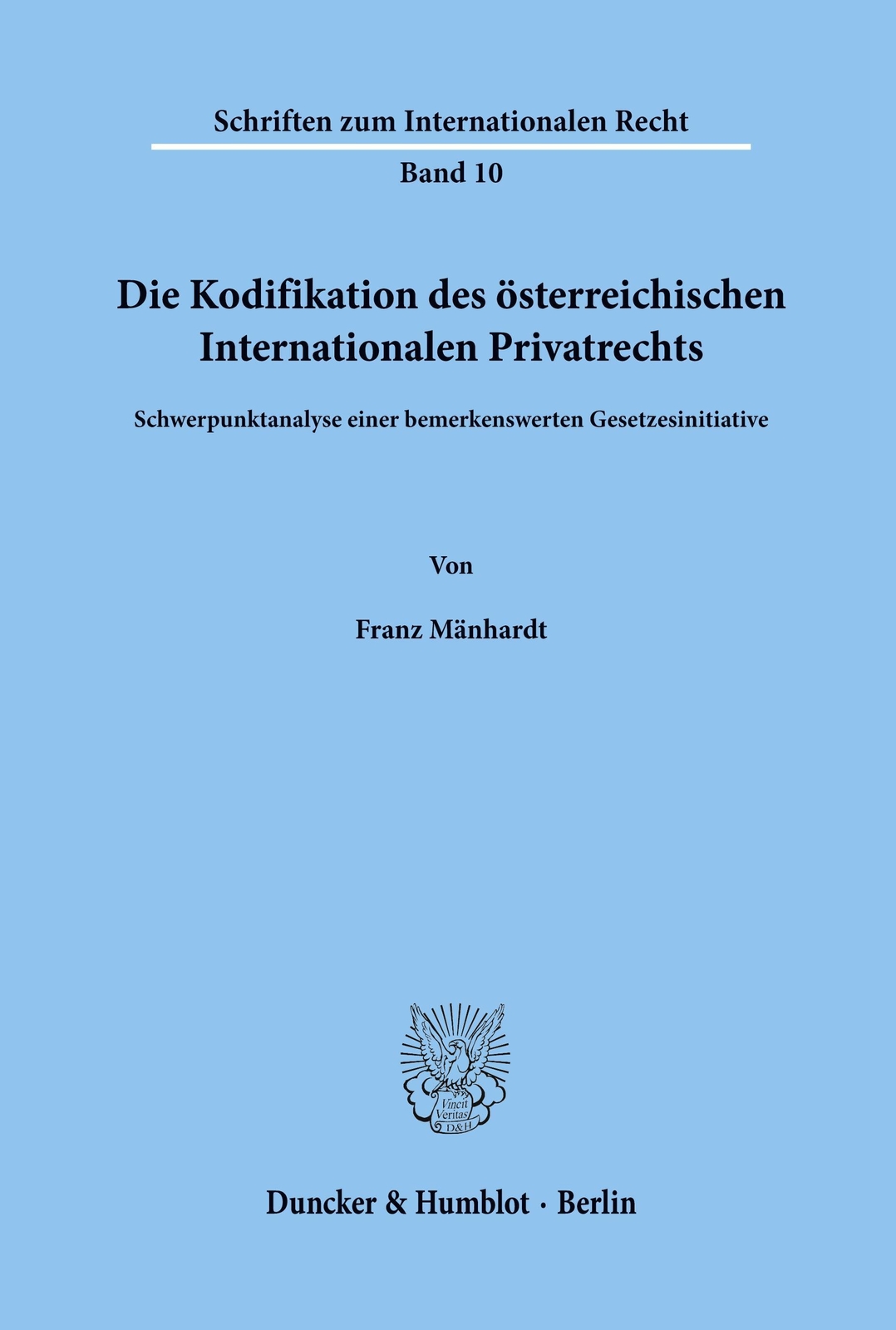 Thumbnail - Die Kodifikation Des Österreichischen Internationalen Privatrechts. |