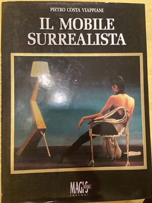 IL MOBILE SURREALISTA Pietro Costa Viappiani