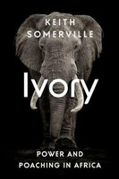 Ivory | Power And Poaching In Africa | Keith Somerville | Englisch | Taschenbuch