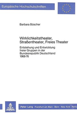 Barbara Büscher | Wirklichkeitstheater, Strassentheater, Freies Theater | Buch