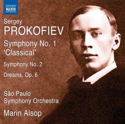 Prokofiev: Symphony No. 1, Classical / Symphony No. 2 / Dreams [Audio CD] Serg..