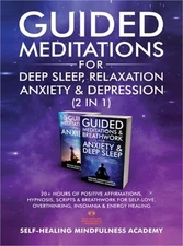 Guided Meditations For Deep Sleep, Relaxation, Anxiety & Depression (2 in 1): 20