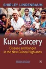 Kuru Sorcery: Disease and Danger in - Paperback, by Lindenbaum Shirley - Good