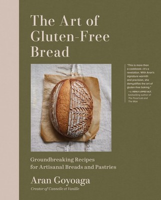 The Art Of Gluten-Free Bread: More Than 100 Recipes For Sour...