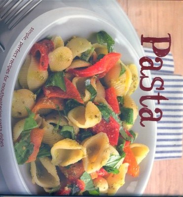 Pasta Simple Perfect Recipes f - VERY GOOD