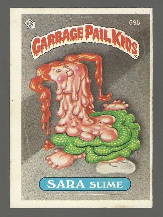 1985 TOPPS GARBAGE PAIL KIDS #69B SARA SLIME EX/MT+ SERIES 2 BLACK