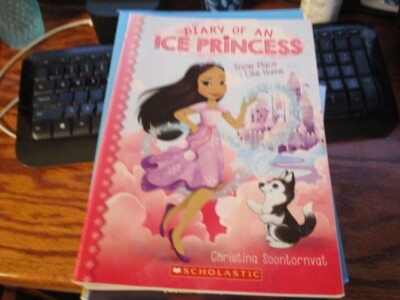 Snow Place Like Home (Diary of an Ice Princess #1) by Christina Soontornvat...
