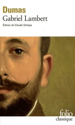 Gabriel Lambert - Alexandre Dumas - V2095561