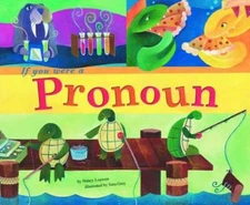 If You Were a Pronoun (Word Fun) - Paperback By Loewen, Nancy - GOOD