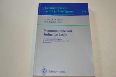 Nonmonotonic and Inductive Logic: 1st International Workshop, Karlsruhe, Germ...
