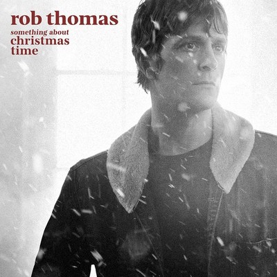 Rob Thomas Something About Christmas Time (Apple Red Vinyl) LP Vinyl NEW