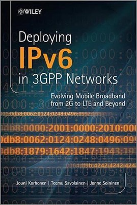 Bereitstellung von IPv6 in 3GPP-Netzen: Entwicklung des mobilen Breitbands von 2G zu LTE und Be