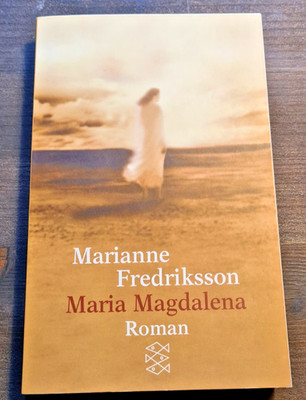 Maria Magdalena: Roman  von Marianne Fredriksson | Buch | Zustand gut
