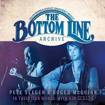 Pete Seeger & Roger McGuinn - The Bottom Line Archive (2019)  CD NEW SPEEDYPOST
