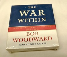 The War Within: A Secret White House History 2006-2008 by Bob Woodward Audiobook