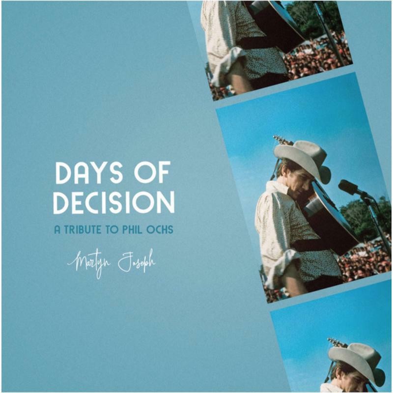 Martyn Joseph Days of Decision - A Tribute To Phil Ochs CD PRCD029 NEW