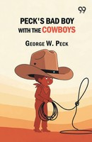 Peck's Bad Boy With The Cowboys George W. Peck Taschenbuch Englisch 2026