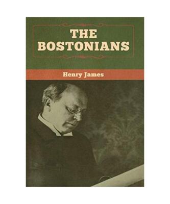 The Bostonians (vol. I and vol. II), Henry James