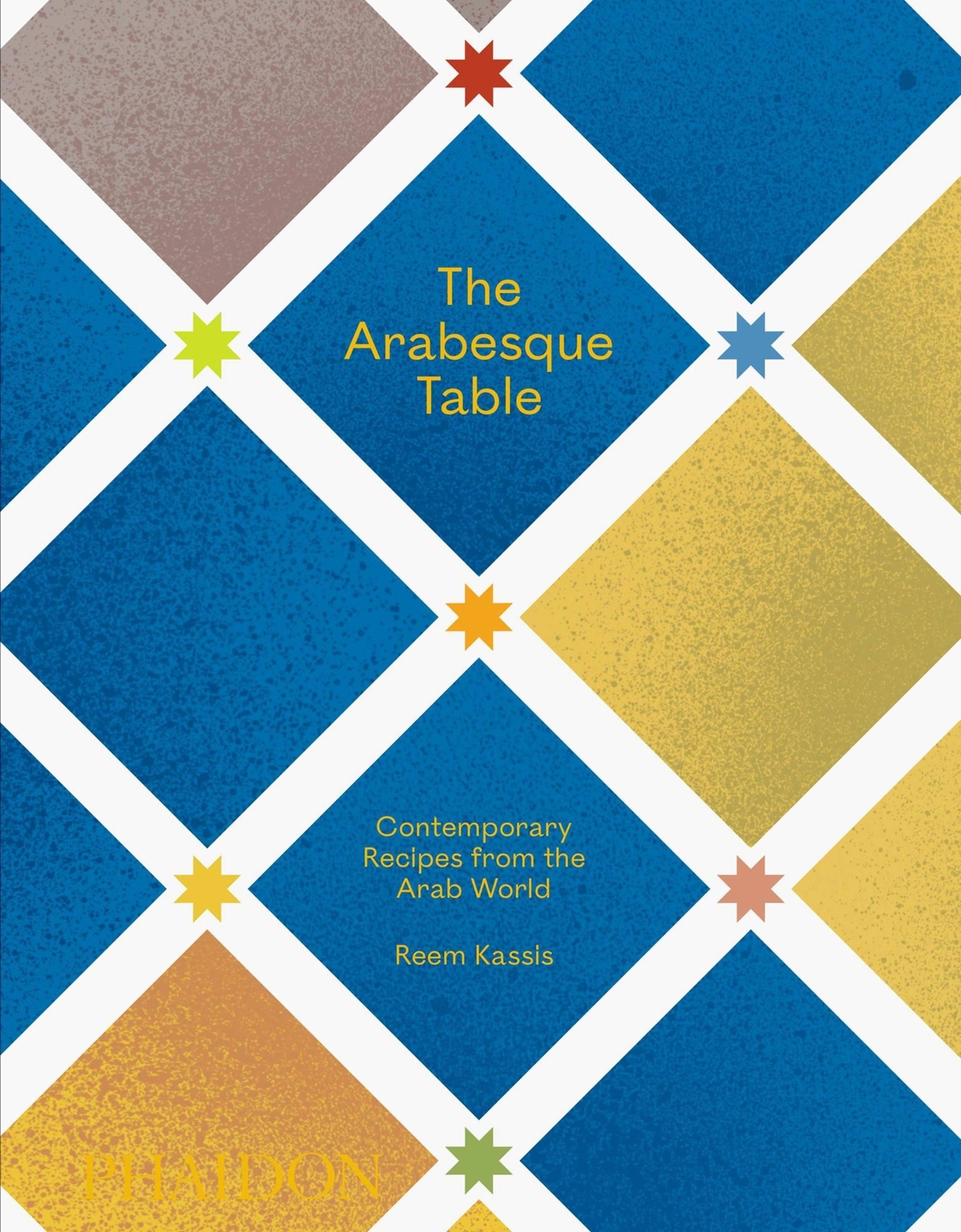 Thumbnail - The Arabesque Table Contemporary Recipes From The Arab World Reem