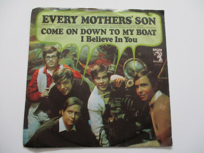 SINGLE VON  EVERY MOTHERS´ SON  COME ON DOWN TO MY BOAT  //  I BELIEVE IN YOU