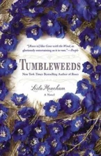 Tumbleweeds: A Novel - Paperback By Meacham, Leila - GOOD
