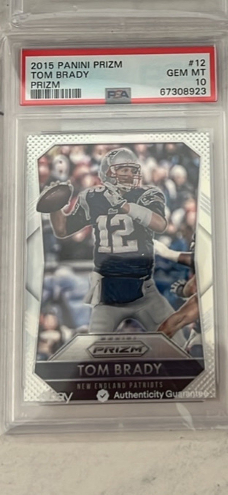 2015 Panini Prizm Tom Brady #12 Silver Prizm PSA 10 GEM