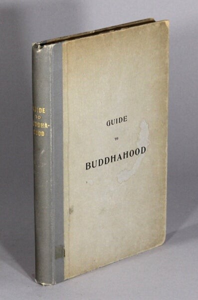 Timothy Richard / Guide to Buddahood being a standard manual of Chinese Buddhism