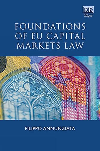 Foundations of EU Capital Markets Law by Filippo Annunziata - 9781035350377