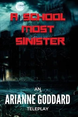 A School Most Sinister by Arianne Goddard (English) Paperback Book