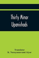 Thirty Minor Upanishads | Taschenbuch | Englisch (2021) | Alpha Editions