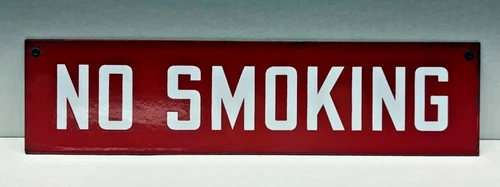 Vintage ~ NO SMOKING ~ Porcelain ~ Sign ~ Gas & Oil ~ FREE SHIPPING