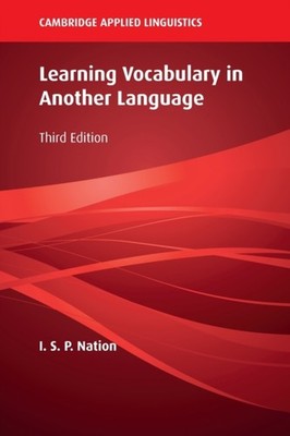 LEARNING VOCABULARY IN ANOTHER LANGUAGE by NATION I. S. P. Paperback Self Help