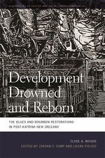Development Drowned and Reborn: The Blues and Bourbon Restorations in Post-Katri