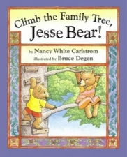 Climb the Family Tree, Jesse Bear! ..., Carlstrom, Nanc
