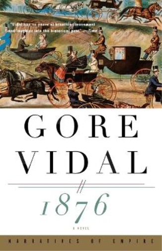 Gore Vidal 1876 (Tascabile) Vintage International