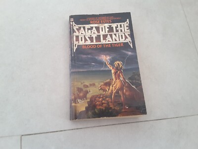 Blood of the Tiger Saga of the Lost Lands #1 von Rose Estes 1987 Bantam PB 1st