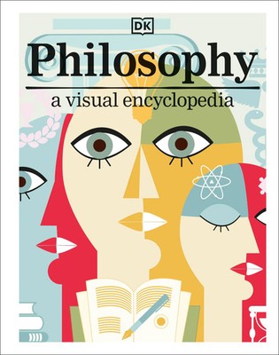 Philosophy | A Visual Encyclopedia | Dk | Englisch | Buch | 208 S. | 2020