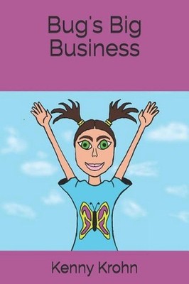 Bug's Big Business by Kenny Krohn (English) Paperback Book