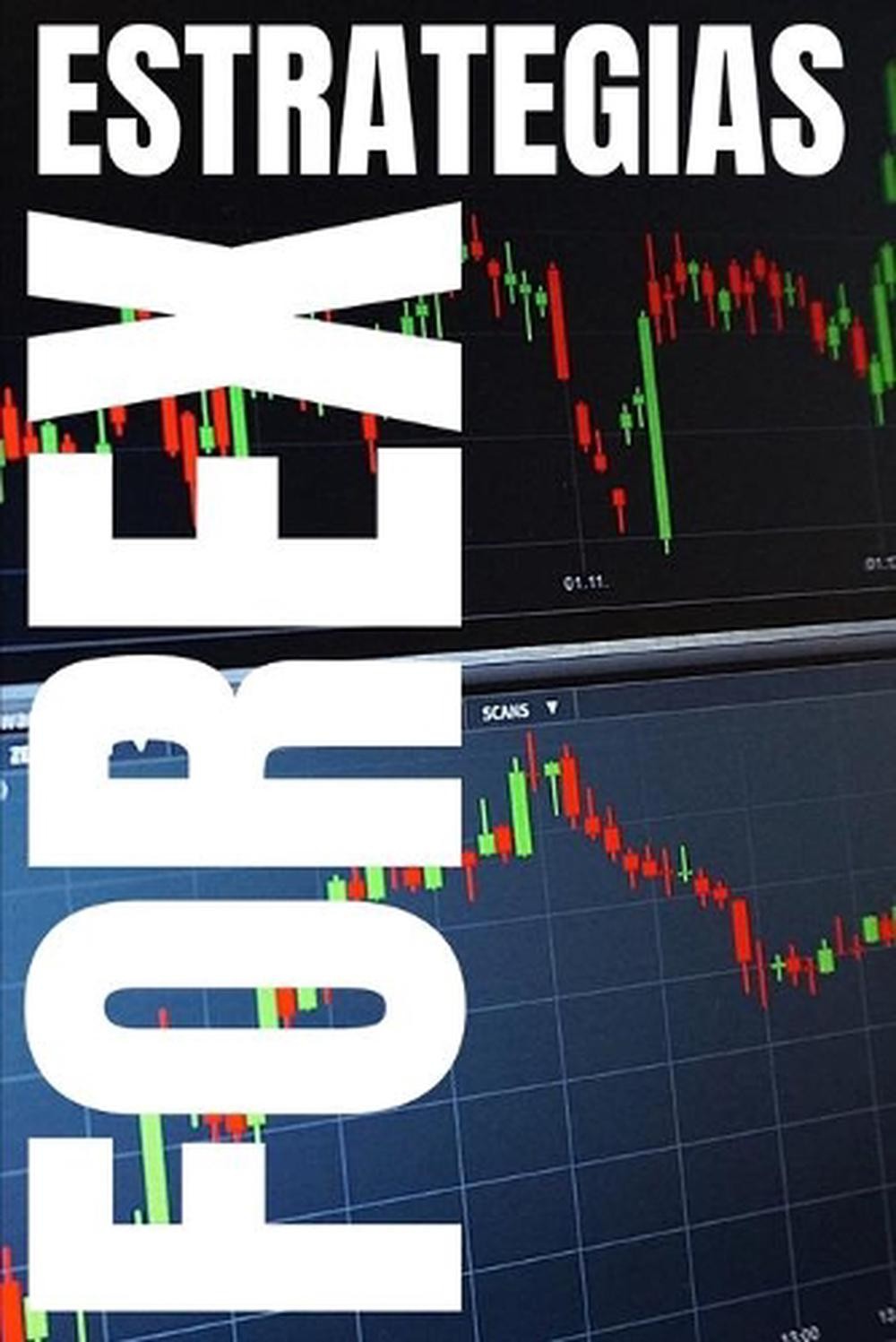 Estrategias Forex by Mentes Libres (Spanish) Paperback Book