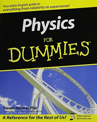 Physics For Dummies by Holzner, Steve 0764554336 FREE Shipping