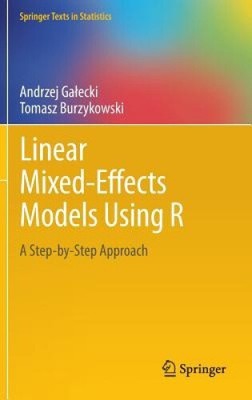 Lineare Modelle mit gemischten Effekten mit R: Ein Schritt-für-Schritt-Ansatz (Springertexte