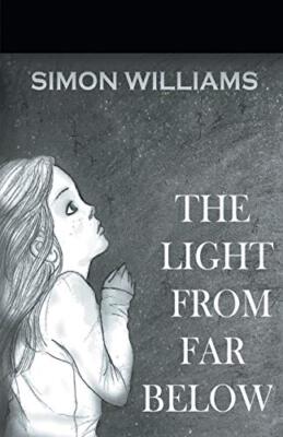 The Light From Far Below                                                       