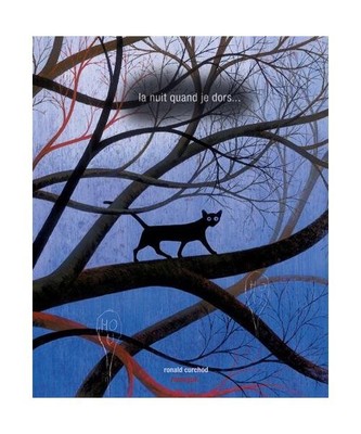 LA NUIT QUAND JE DORS..., Curchod, Ronald
