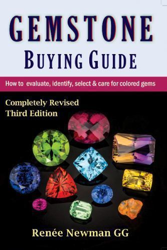 Gemstone Buying Guide : How to Evaluate, Identify, Select and Care for ...
