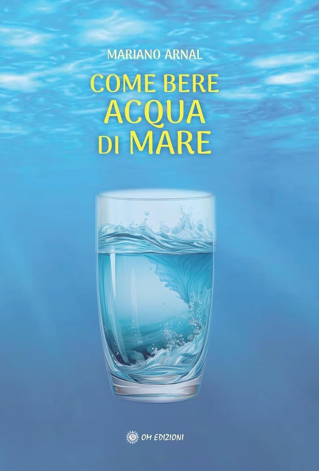 LIBRO COME BERE ACQUA DI MARE - MARIANO ARNAL - Immagine 4