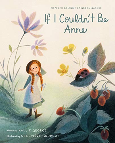 If I Couldn't Be Anne.by George, Godbout  New 9781770499287 Fast Free Shipping>|