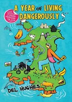 A Year Of Living Dangerously | Del Hughes | Taschenbuch | Englisch | 2024
