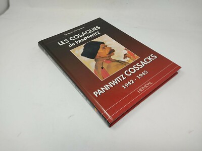 DE LANNOY LES COSAQUES DE PANNWITZ  1942-1945 HEIMDAL 2000 [Z18-074]
