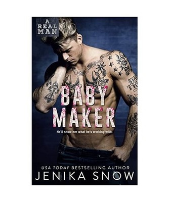 Baby Maker [A Real Man, 17], Snow, Jenika